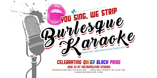 Burlesque Karaoke! You Sing We Strip Burlesque Karaoke™ - June 21 primary image