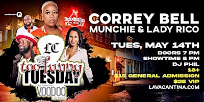 Too Funny Tuesdays Feat. Correy Bell, Hosted by Q at Lava Cantina! primary image