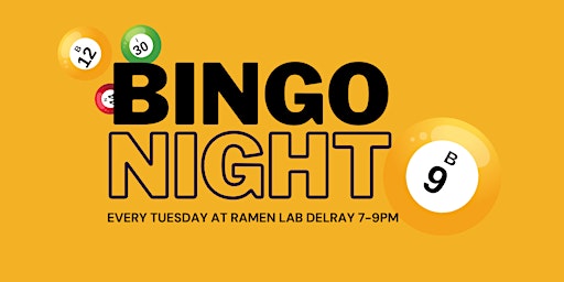 Primaire afbeelding van Bingo Night @ Ramen Lab Delray!