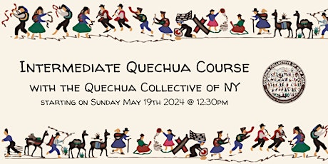 12-week Intermediate Quechua `[late registration]