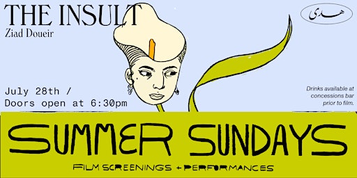 Summer Sundays @ Huda / The Insult Film Screening primary image