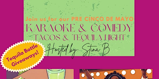 Image principale de KARAOKE and COMEDY NIGHT- Tacos & Tequila Edition