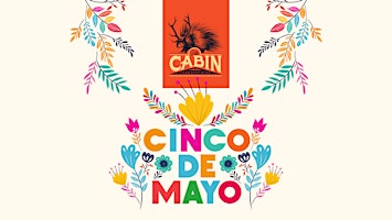 Imagen principal de Cinco de Mayo at The Cabin
