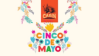 Cinco de Mayo at The Cabin primary image