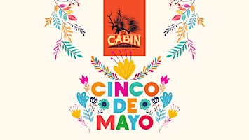 Primaire afbeelding van Cinco de Mayo at The Cabin