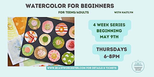 Watercolor for Beginners- 4 week class