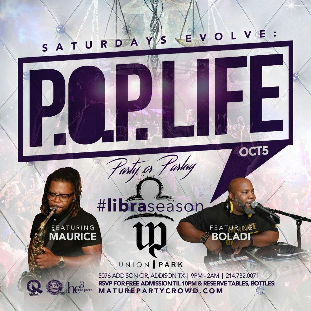 P.O.P. Life {Party or Parlay} @ Union Park Addison