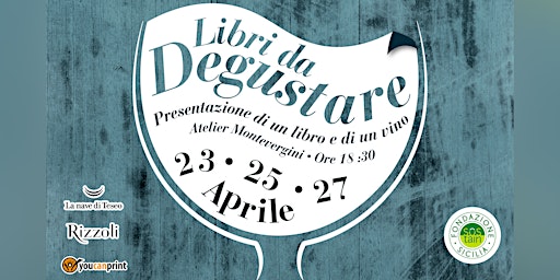 Hauptbild für Libri da Degustare 25/04 - La via dei Librai