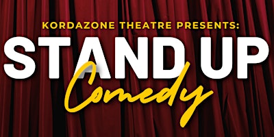 Image principale de Kordazone Theatre Presents stand Up Comedy