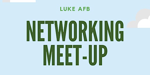 Luke AFB HOH MSPN Professional Meet-Up primary image