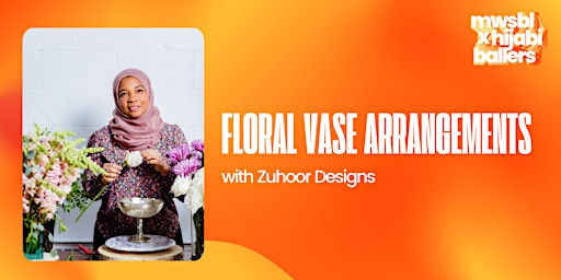 Imagem principal do evento Floral Vase Arrangement Workshop with Zuhoor Designs