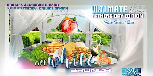 Imagem principal do evento ULTIMATE CHARM ALL WHITE BRUNCH: FATHER'S DAY EDITION
