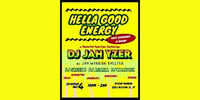 HELLA GOOD ENERGY / Salsa / Reggaeton / Afrobeats / Dancehall / Reggae primary image