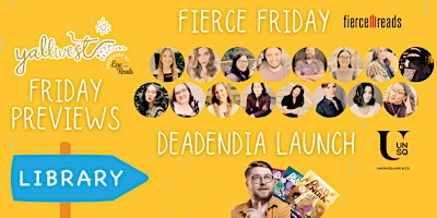 Imagem principal do evento Friday Preview Events - Fierce Friday &/or DeadEndia Launch