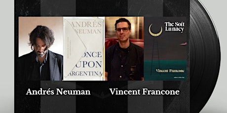 Authors on Tap:  Andrés Neuman and Vincent Francone