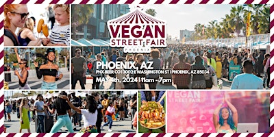 Primaire afbeelding van Vegan Street Fair Phoenix 2024