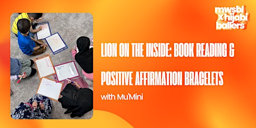 Imagem principal de Lion On The Inside: Book Reading & Positive Affirmation Bracelets