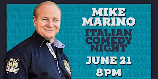 Italian Comedy Night with Mike Marino