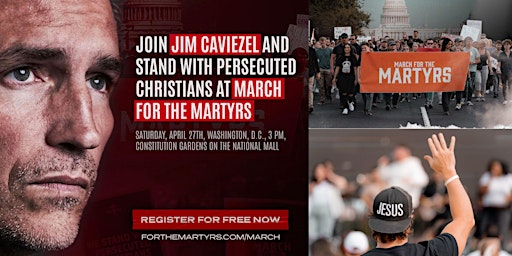 Imagen principal de March for the Martyrs: Stand with Persecuted Christians