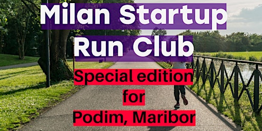 Primaire afbeelding van Milan Founders Run Club - Special edition for Podim, Maribor