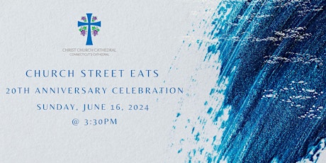 Church Street Eats 20th Anniversary Celebration