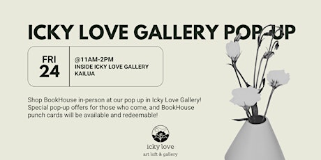 Icky Love Gallery Pop Up