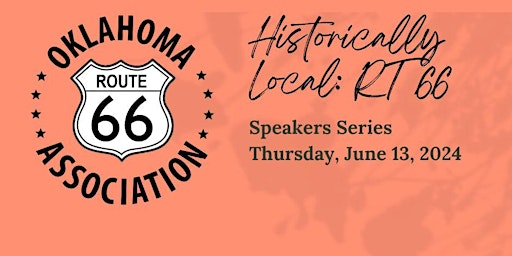 Image principale de Historically Local Speaker Series: Rt 66