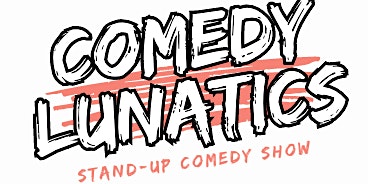 Immagine principale di COMEDY LUNATICS ( STAND-UP COMEDY SHOW ) MONTREALJOKES.COM 