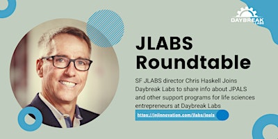 Imagem principal do evento Daybreak Labs Roundtable: JLABS SF Chris Haskell