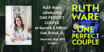 Imagem principal de Ruth Ware celebrates ONE PERFECT COUPLE at Barnes & Noble-Oakbrook, IL