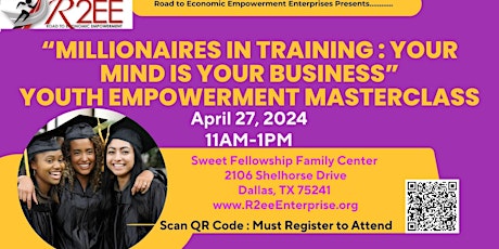 Millionaire's In Training Youth Empowerment Masterclass