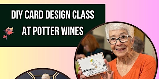 Imagem principal do evento DIY Card Design Class at Potter Wines