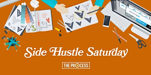 Primaire afbeelding van Side Hustle Saturday