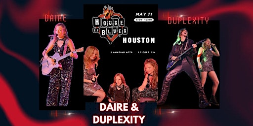 Imagem principal do evento DUPLEXITY &  DAIRE MCLEOD -House Of Blues Houston - The Foundation Room 21+