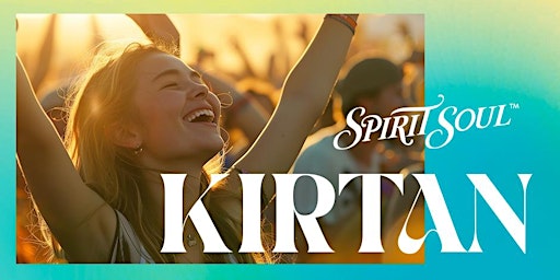 Image principale de Spirit Soul™ Kirtan: a Transcendental Party