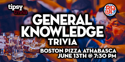 Imagem principal do evento Athabasca: Boston Pizza - General Knowledge Trivia Night - Jun 13, 7:30pm