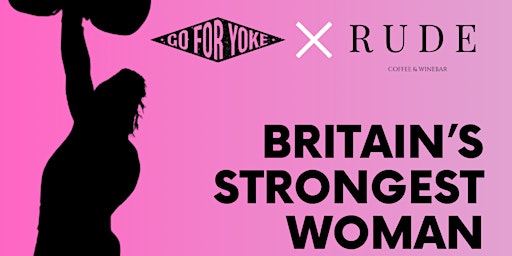 Imagem principal do evento Britain's Strongest Woman Watching Party