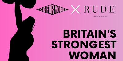 Imagem principal do evento Britain's Strongest Woman Watching Party