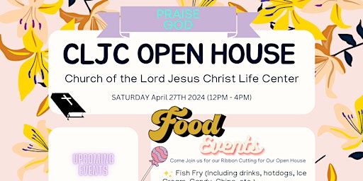 Church of the Lord Jesus Christ Life Center Open House primary image