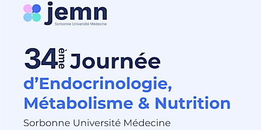 Primaire afbeelding van 34ème Journée d'Endocrinologie, Métabolisme et Nutrition