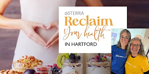 Primaire afbeelding van Reclaim Your HEALTH in Hartford!