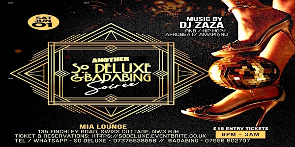 Another So Deluxe  & BadaBing Soiree