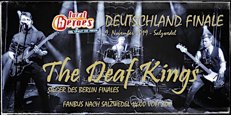 Hauptbild für Local Heroes Deutschlandfinale 2019 - Deaf Kings - Einlassticket