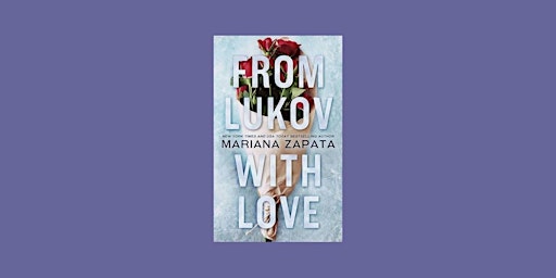 Hauptbild für [ePub] download From Lukov with Love by Mariana Zapata epub Download