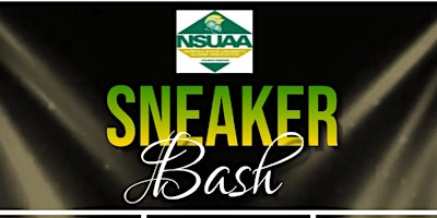 Imagem principal do evento "Sneaker Bash " - Atlanta Metro Alumni Chapter of NSUAA