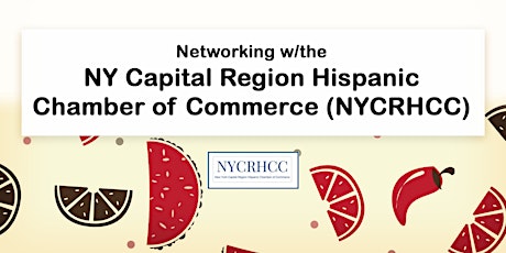 Networking w/the NY Capital Region Hispanic Chamber of Commerce (NYCRHCC)
