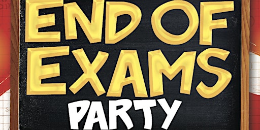 "END OF EXAMS" @ FICTION | FRI APR 26 | LADIES FREE & 18+ primary image