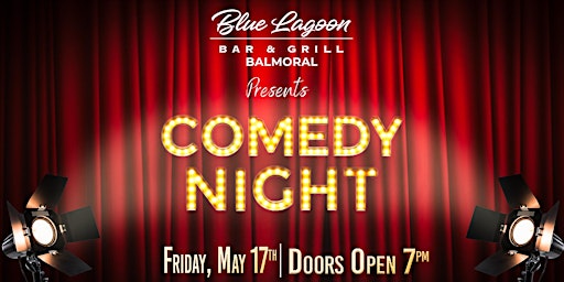 Imagem principal do evento Comedy Night at Blue Lagoon Bar & Grill - Balmoral