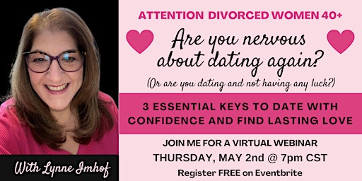 Webinar: 3 Essential Keys to Date with Confidence and Find Lasting Love primary image