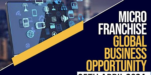Image principale de MICRO FRANCHISE GLOBAL BUSINESS OPPORTUNITY